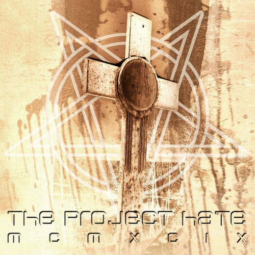 The Project Hate MCMXCIX : Hate Dominate Congregate Eliminate